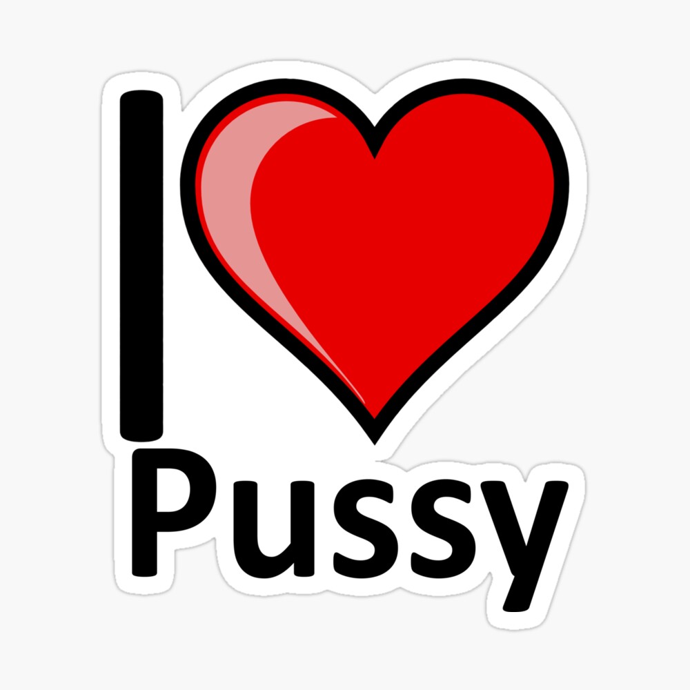 daniel castanon recommends i love pussy pic