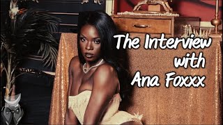 amelia aaron recommends ana foxxx interview pic