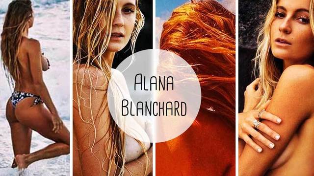 brian e turner recommends alana blanchard naked pic