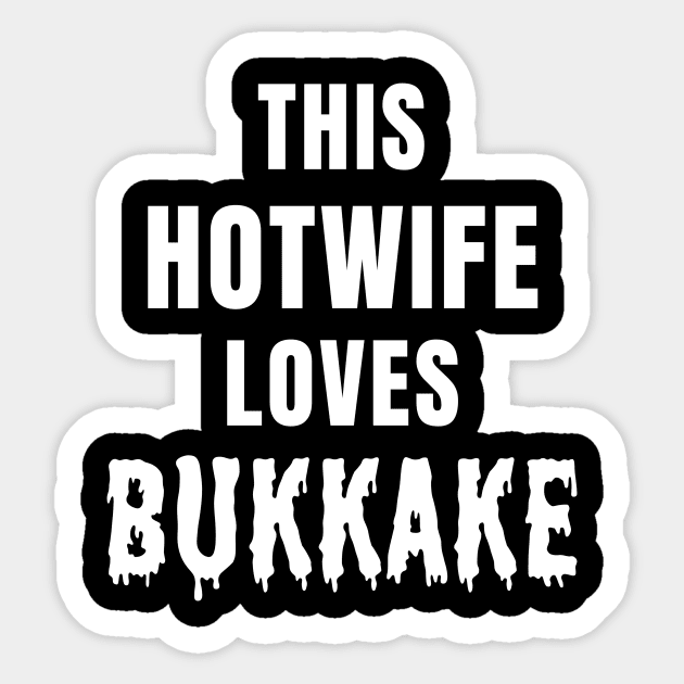 doc house recommends hotwife bukkake pic