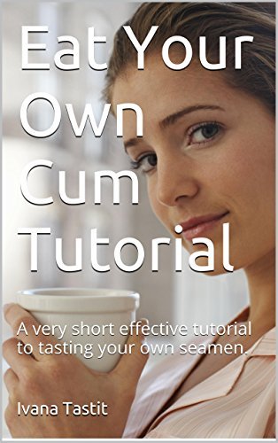 Best of Eat your cum