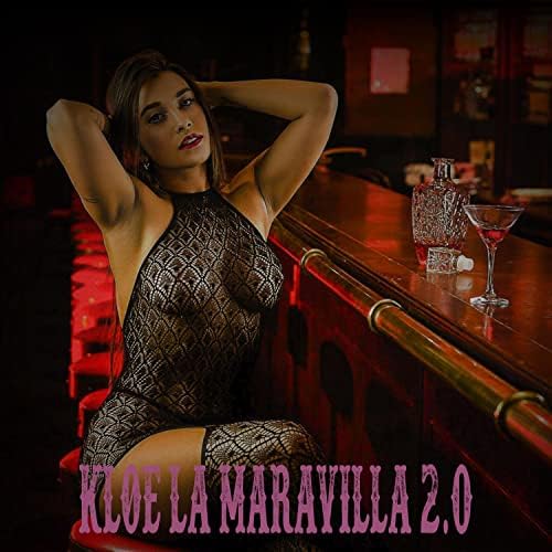 ana radenkovic recommends Kloe La Maravilla