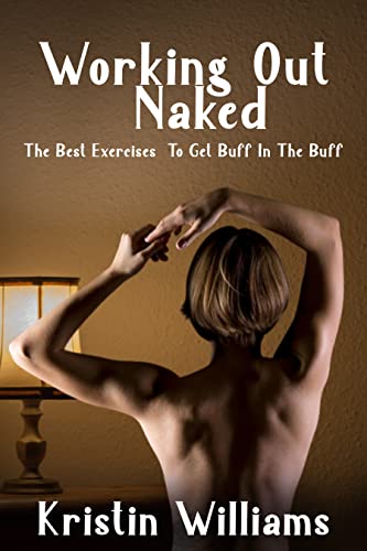 Best of Naked work out